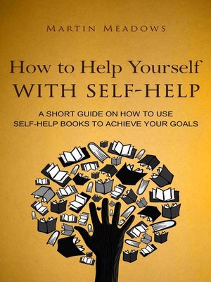 cover image of How to Help Yourself With Self-Help